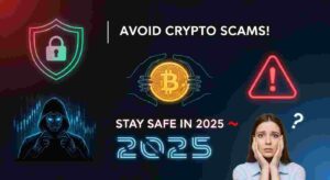 How to Stay Safe from Crypto Scams